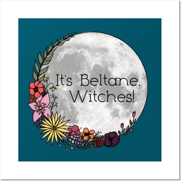 It's Beltane, Witches! Wall Art by Southern Star Studios